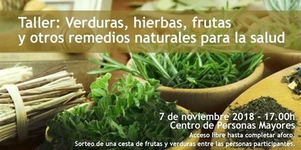 Verdures, herbes i fruites com a remeis naturals per a la salut